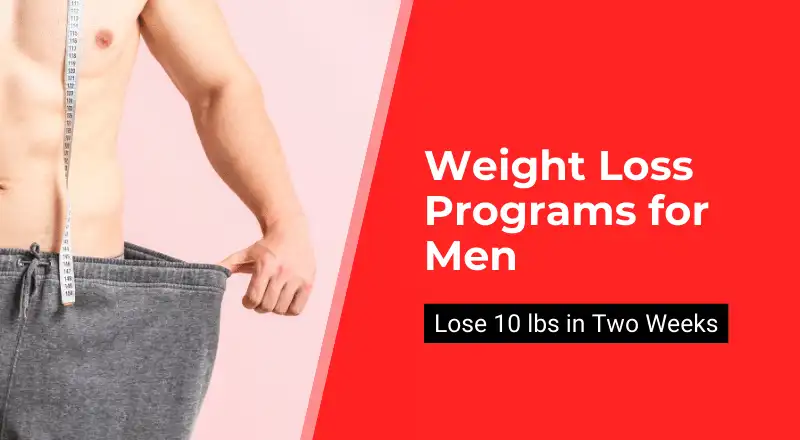 Image is describing the weight loss programs for men fitness journey with tailored proven results